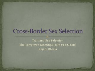Cross-Border Sex Selection