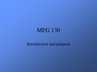 MFG 130