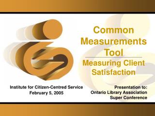 Common Measurements Tool Measuring Client Satisfaction