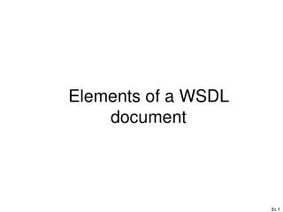 Elements of a WSDL document