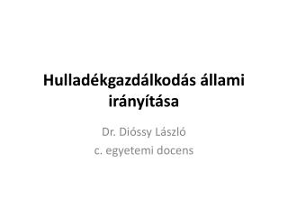 Hulladékgazdálkodás állami irányítása