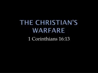 The Christian’s Warfare