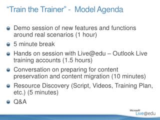 “Train the Trainer” -  Model Agenda