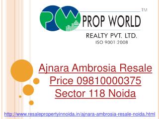 Ajnara Ambrosia Resale Price 09810000375 Noida Sector 118 No