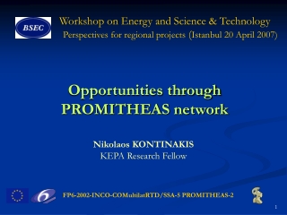 Opportunities through PROMITHEAS network