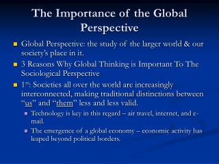 The Importance of the Global Perspective