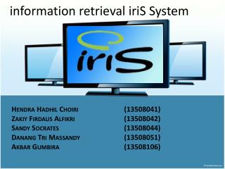 i nformation retrieval iriS System