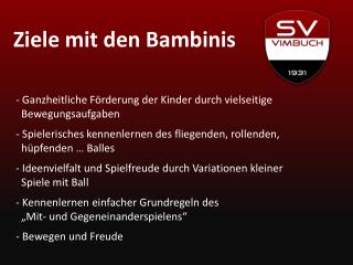 Ziele mit den Bambinis