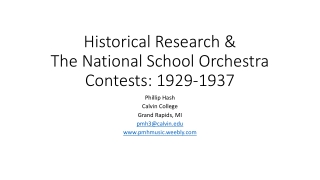 Historical Research & The National School Orchestra Contests: 1929-1937