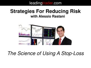 Strategies For Reducing Risk with Alessio Rastani
