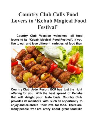 Country Club Calls Food Lovers to ‘Kebab Magical Food Festiv
