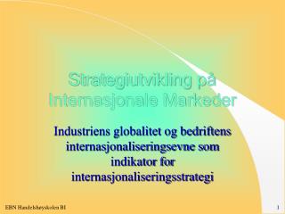 Strategiutvikling på Internasjonale Markeder