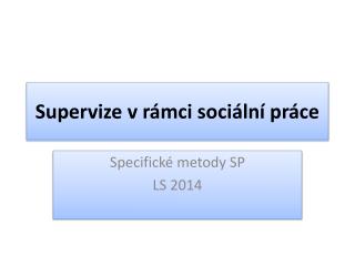 Supervize v rámci sociální práce