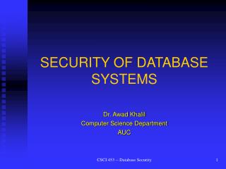 SECURITY OF DATABASE SYSTEMS