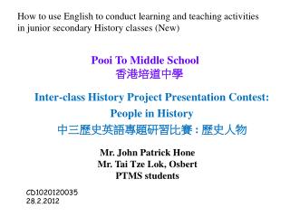 Inter-class History Project Presentation Contest: People in History 中三歷史英語專題研習比賽 : 歷史人物
