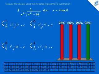 Evaluate the integral using the indicated trigonometric substitution {image}