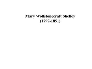 Mary Wollstonecraft Shelley (1797-1851)