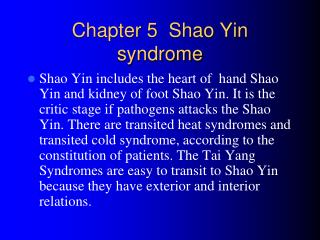 Chapter 5 Shao Yin syndrome