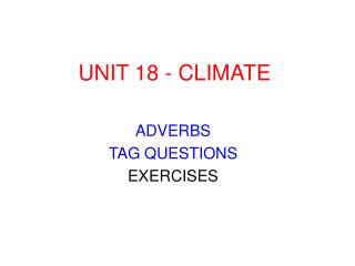 UNIT 18 - CLIMATE