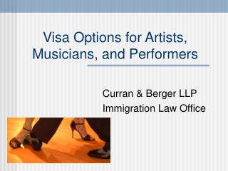 Visa Options for Artists, Musicians, and Performers