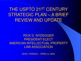 THE USPTO’S 21 ST CENTURY PLAN – JUNE 3, 2002