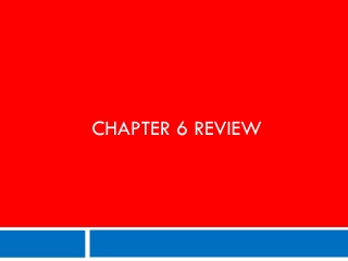 Chapter 6 Review