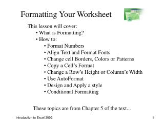 Formatting Your Worksheet