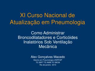 XI Curso Nacional de Atualização em Pneumologia