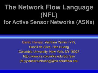 The Network Flow Language (NFL) for Active Sensor Networks (ASNs)