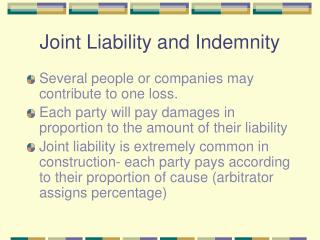 Joint Liability and Indemnity