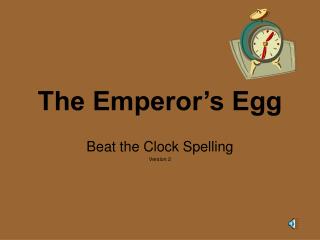 The Emperor’s Egg