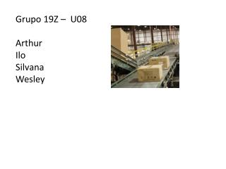 Grupo 19Z – U08 Arthur Ilo Silvana Wesley