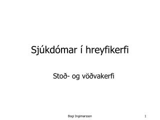 Sjúkdómar í hreyfikerfi