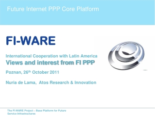 Future Internet PPP Core Platform