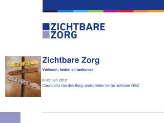 Zichtbare Zorg