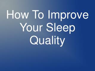 Tips For Sleep