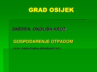 GRAD OSIJEK