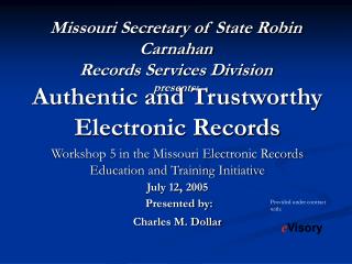 Missouri Secretary of State Robin Carnahan Records Services Division presents: