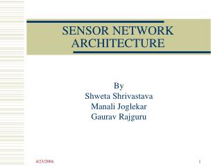 SENSOR NETWORK ARCHITECTURE
