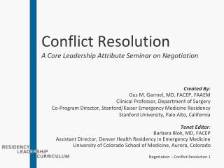 Conflict Resolution A Core Leadership Attribute Seminar on Negotiation