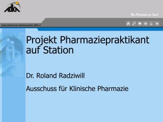 Projekt Pharmaziepraktikant auf Station