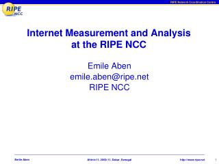 Internet Measurement and Analysis at the RIPE NCC