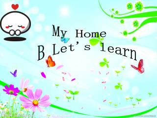 My Home B Let's learn