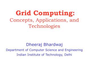 Grid Computing: Concepts, Applications, and Technologies
