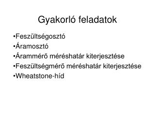 Gyakorló feladatok