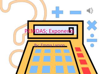 PEMDAS; Exponents