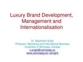 Luxury Brand Development, Management and Internationalisation