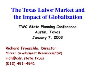The Texas Labor Market and the Impact of Globalization