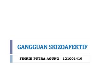 GANGGUAN SKIZOAFEKTIF