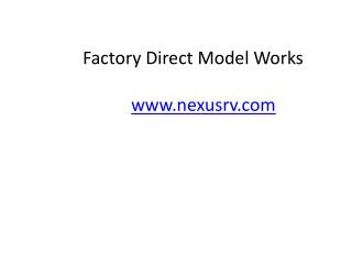 Factory Direct Presentation from NeXus RV